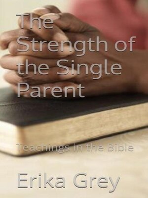 cover image of The Strength of the Single Parent